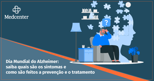 Saiba mais sobre sintomas, prevenção e tratamento da doença de Alzheimer
